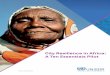 City Resilience in Africa: A Ten Essentials Pilot10 | CITY RESILIENCE IN AFRICA INFORMAL city resilience capacities are present as evidenced by the local community indigenous knowledge
