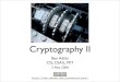 Cryptography IIassets.adida.net/presentations/6976-spring06-crypto2.pdf• MD5 hashes to 128 bits, SHA1 hashes to 160 bits ... phish.com? User Interface Indicators Reputation Management