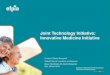 Joint Technology Initiative: Innovative Medicine Initiativefocus.formez.it/sites/all/files/joint_technology_initiative_imi_2.pdf · Promoting stratified medicine Goal Validation of