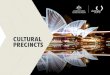 CULTURAL PRECINCTS - studio505.com.au€¦ · managing world-leading cultural institutions. australian companies can design, build and manage your cultural venue or precinct. areas