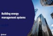 Building energy management systems · 2. Description of building energy management systems Overview *Technical Building Systems (TBS) means technical equipment for the heating, cooling,