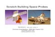 Scratch Building Space Probes v4 - Ninfinger IPMS Nats Models/Scratc… · Scratch Building Space Probes Rob Schorry (IPMS # 40350 - OVSMA # 2) Cincinnati Scale Modelers IPMS/USA
