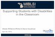Supporting Students with Disabilities in the Classroom...Supporting Students with Disabilities in the Classroom Sheila Williams-White & Steve Goodman April 26, 2019 miblsi.org 2 Learning