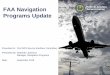 FAA Navigation Programs Update - Global Positioning System9/2019 Civil GPS Service Interface Committee GEO Sustainment (GEOs 5/6/7) •GEO 5/6 Satellite Acquisition –GEO 5 • Operational