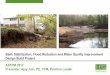 Bank Stabilization, Flood Reduction and Water Quality ... · PROJECT OUTCOME Win-Win (Achieved flood protection and water quality benefits) Approx. 40 parcels out of floodplain after
