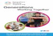 Generations · Generations Working Together is a Scottish Charitable Incorporated Organisation SC045851 Find out more by contacting us on: T: 0141 559 5024 E: office@generationsworkingtogether.org
