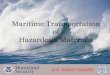 Maritime Transportation of Hazardous Materials...US COAST GUARD CITAT US COAST GUARD CITAT Maritime Transportation of Hazardous Materials Bays Even numbers are 40’ container