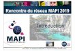 MAPI INSU CP PR 004 v1.0--intro rencontre 2019 sansanimation · 2 CNRS I INSU – 2nde rencontre du réseau MAPI, 12-14 juin 2019, Polytech, Marseille-Luminy • Offrir un espace