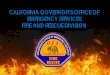 CALIFORNIA GOVERNOR’S OFFICE OF EMERGENCY SERVICES … · The California Governor’s Office of Emergency Services (Cal OES) is responsible for the overall management and coordination