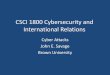 CSCI 1800 Cybersecurityand International Relationscs.brown.edu/courses/csci1950-p/static/files/lectures/Lect10_Cyber... · to it on 6/8/12 from its command & control site –Called