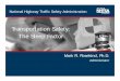 Transportation Safety: The Sleep FactorMaterials Safety Administration Offices of the Secretary Office of Intelligence, Security and Emergency ... Sleep Loss and Circadian Disruption