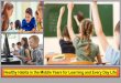 Healthy Habits in the Middle Years for Learning and Every ...€¦ · Helping Your Anxious Teen: Positive Parenting Strategies to Help Your Teen Beat Anxiety, Stress, and Worry by