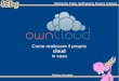 Come realizzare il proprio cloud in casa un cloud...CLOUD COMPUTING Con il termine inglese Cloud Computing (nuvola informatica) si indica un insieme di tecnologie che permettono, tipicamente
