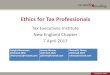 Ethics for Tax Professionals€¦ · 07-04-2017  · Tax Executives Institute . New England Chapter . 7 April 2017 . Ethics for Tax Professionals Dwight Mersereau (202) 624-2856