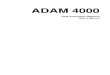 ADAM 4000 - Kele Network_and_Wireless/PDFs...Introduction 1-4 ADAM 4000 Series User’s Manual ADAM modules can be mounted on any panels, brackets, or DIN rails. They can also be stacked
