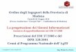 Ordine degli Ingegneri della Provincia di Modena · 2014-06-30 · Ordine degli Ingegneri della Provincia di Modena Venerdì 20 Giugno 2014 (Presso Auditorium "Giorgio Fini“ –