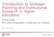 Introduction to Strategic Planning and Institutional ...supporthere.org/sites/default/files/chris_cobb1.pdf · 1. We will lead in the provision of excellent disciplinary and interdisciplinary