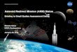 Asteroid Redirect Mission (ARM) Status · 2016-01-28 · Asteroid Redirect Mission Progress Asteroid Redirect Robotic Mission Capture Mission downselection Dec 2014 Capture “option