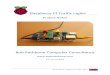 Raspberry PI Traffic Lights - Bob Rathbone PI Traffi… · A.1 The flashing LED program – FlashLed.py ..... 12 A.2 The Traffic Light program – TrafficLED.py ..... 12 A.3 The Pedestrian