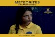 METEORITES · METEORITES (LES MÉTÉORITES) Nina, a 16-year-old girl, dreams of adventure. Meanwhile, she spends the summer between her village in the south of France and the theme