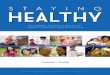 Staying Healthy - Florida Literacy Coalition, Inc. Files/CompleteTEBook.pdfThis publication was made possible through an English Literacy and Civics State Leadership grant (# 764-1948A-8PL01)