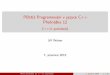 PB161 Programování v jazyce C++ Predná ka 12 - C++11 podrobneji · 2018-02-24 · [ukázka–lambdaTest.cpp] PB161 přednáška 12: C++11 podrobněji 7. prosince 2015 16 / 41