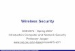 Wireless SecurityCSE497b Introduction to Computer and Network Security - Spring 2007 - Professor Jaeger Page WAP (Wireless Application Protocol) • A set of protocols for implementing