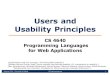 Users and Usability Principles - Computer Scienceup3f/cs4640/slides/4640Lec03A-UsabilityPrinci… · Why Usability is Important • If a website is difficult to use, people leave