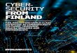 CYBER SECURITY FROM FINLAND€¦ · why finland? finland is a safe, secure and transparent society. we are also one of the global leaders in cybersecurity. #1 in availability of latest