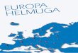 AHELMUGA - Gazteaukera · 2015-08-17 · Lan horren emaitza da honako EUROPA HELMUGA GIDA, Europar Batasunean barrena mugitzeko baliabideei buruzko informazio praktiko eta zabala