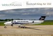 2009 King Air 350 - Welsch Aviationwelschaviation.com/wp-content/uploads/2015/09/KingAir...Beechcraft King Air 350 Serial Number FL-0636 Hunter Weiss • Welsch Aviation, Inc. •
