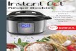 Recipe Booklet - Instant Pot · 2017-12-11 · booklet have been developed to the product specifications of the Instant Pot® 6 & 8 Quart format. ww.InstantPot.com ©2013 Instant