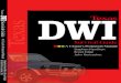 TEXAS DWI SURVIVAL...Texas had over 100 prisoners doing life on a DWI conviction. Recent national media campaigns say, ―You drink, you drive, you go to jail,‖ and ―Buzzed driving