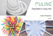FulingGlobal Inc. (Nasdaq: FORK Investor Presentation...automation machines and 66 employees • Currently manufacturing ~200 tons of straws per month (~22.5 million straws) • Allentown