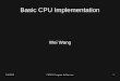 Basic CPU Implementation - GitHub Pages · Fall 2019 CS5513 Computer Architecture 7 Five Common Stages of Instruction Executions In a typical yet simple RISC CPU implementation, the