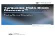 Turquoise Plato Block · 2019-11-28 · Contents 1.0 About Turquoise 4 2.0 About this Document 5 3.0 Change History 6 4.0 Terms and Acronyms 11 5.0 Turquoise Plato Block Discovery™