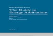 Global Arbitration Review The Guide to Energy Arbitrations/media/files/insights/... · Business Research, the publisher of Global Arbitration Review, we decided that I should discuss