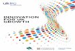 INNOVATION FOR UK GROWTH · the increasing prevalence of distributed forms of innovation encompassing a range of different endeavours – from crowdsourcing to knowledge exchange