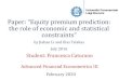 2 Fra Equity premium prediction the role of economic and ... Paper: “Equity premium prediction: the role of economic and statistical constraints” Authors impose also 2 constraints