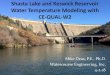 Mike Deas, P.E., Ph.D. Watercourse Engineering, Inc. …cwemf.org/.../2018/05/3-CWEMF-2018-Tw-Presentation_Deas.pdf2018/05/03  · Model Selection: CE-QUAL-W2 CE-QUAL-W2 U.S. Army