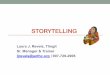 STORYTELLING€¦ · STORYTELLING Laura J. Revels, Tlingit Sr. Manager & Trainer. ljrevels@anthc.org | 907-729-2906