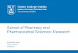 School of Pharmacy and Pharmaceutical Sciences: Research...2015/02/04  · » Nanopharmacology » Nanotoxicology » Pathophysiology and experimental therapeutics of inflammatory diseases
