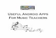 Android Apps For Music Teachers - mtasa.com.au · Choose from Treble, alto, bass clefs. •Can change the range of notes – 2 lines above & below the staff, 1 line above & below,