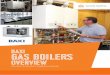 Baxi Gas boilers - Central Heating Trade · 2018-07-19 · Baxi boilers are well known in Europe, America, Australia and New Zealand and recognized in the residential and commercial