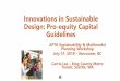 Innovations in Sustainable Design: Pro-equity …...Innovations in Sustainable Design: Pro-equity Capital Guidelines APTA Sustainability & Multimodal Planning Workshop July 31, 2018–