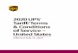 2020 UPS Tariff/Terms & Conditions of Service – United States · Saturday Delivery for these services, a Shipper must indicate the selection in the UPS Shipping System and attach