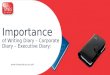 Importance of Writing Diary – Corporate Diary – Executive Diary: