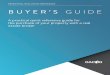 BUYER’S GUIDE · RESIDENTIAL REAL ESTATE BROKERAGE BUYER’S GUIDE A practical quick reference guide for the purchase of your property with a real estate broker. ... 3 THE BASICS