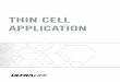 THIN CELL APPLICATION - Ultralife Corporation...One leading brand uses Ultralife’s Thin Cell batteries in its trackers due to the reliability and size of the batteries. The trackers