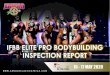 IFBB ELITE PRO BODYBUILDING INSPECTION REPORT · the Sandton Gautrain station and within easy access from highways and main roads within Sandton CBD. With more than 300 leading local